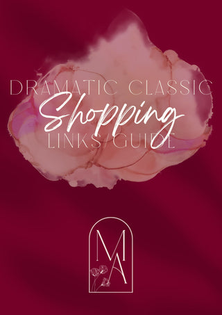 Dramatic Classic Shopping Guide
