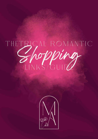 Theatrical Romantics Shopping Guide